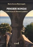 Pensieri bonsai. L’utilità di piccole riflessioni quotidiane (eBook, ePUB)