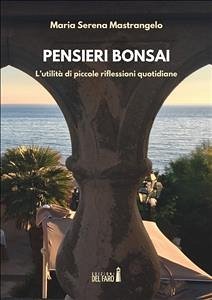Cover Pensieri bonsai. L’utilità di piccole riflessioni quotidiane (eBook, ePUB)