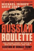 RUSSIAN ROULETTE INSIDE STORY OF PUTIN