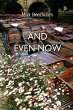 And Even Now (eBook, ePUB) - Bild 1