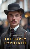 The Happy Hypocrite (eBook, ePUB)