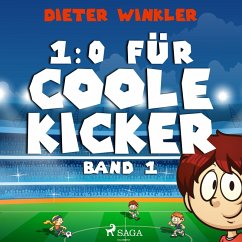 1:0 für Coole Kicker - Band 1 (MP3-Download) - Winkler Dieter