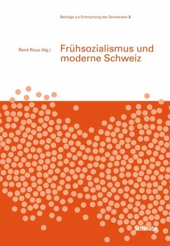 Frühsozialismus und moderne Schweiz (eBook, PDF) - Roca, René