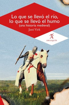 Cover Lo que se llevó el río, lo que se llevó el humo (eBook, ePUB)