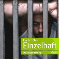 Einzelhaft (Ungekürzt) (MP3-Download) - Göhre, Frank
