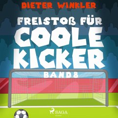 Freistoß für Coole Kicker - Band 8 (MP3-Download) - Winkler, Dieter