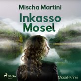 Inkasso Mosel - Mosel-Krimi (Ungekürzt) (MP3-Download)