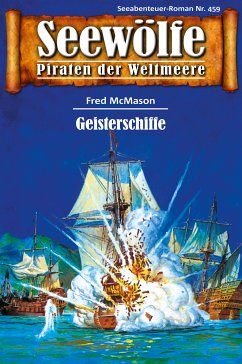 Seewölfe - Piraten der Weltmeere 459 (eBook, ePUB) - McMason, Fred