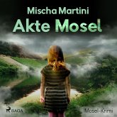 Akte Mosel - Mosel-Krimi (Ungekürzt) (MP3-Download)