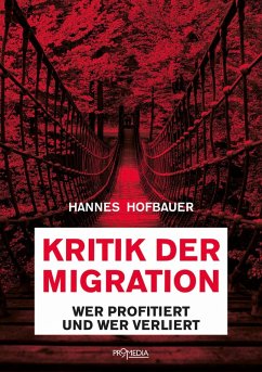 Kritik der Migration (eBook, ePUB) - Hofbauer, Hannes