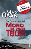 Mord in zwei Teilen: Österreich Krimi. Paul Pecks sechster Fall (eBook, ePUB)