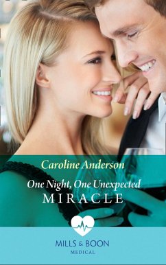 One Night, One Unexpected Miracle (Hope Children's Hospital, Book 2) (Mills & Boon Medical) (eBook, ePUB) - Anderson, Caroline