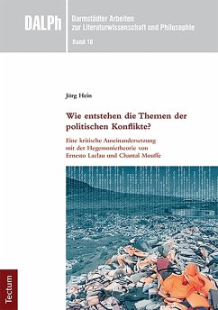 Wie entstehen die Themen der politischen Konflikte? (eBook, PDF) - Hein, Jörg