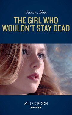 The Girl Who Wouldn't Stay Dead (eBook, ePUB) - Miles, Cassie