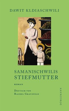 Samanischwilis Stiefmutter (eBook, ePUB) - Kldiaschwili, Dawit