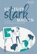Kollegien stark machen (E-Book) (eBook,... - Bild 1