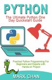 PYTHON: Practical Python Programming For Beginners & Experts With Hands-on Project (eBook, ePUB)