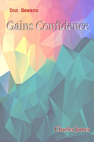 Don Hewson Gains Confidence (eBook, ePUB) Don Hewson Gains Confidence (eBook, ePUB)