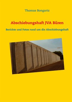 Abschiebungshaft JVA Büren (eBook, ePUB) - Bongartz, Thomas