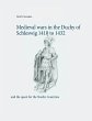 Medieval wars in the Duchy of Schleswig... - Bild 1