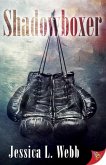 Shadowboxer (eBook, ePUB)