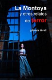 La Montoya y otros cuentos de terror (eBook, ePUB)