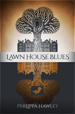 Lawn House Blues (eBook, ePUB) - Hawley, Philippa