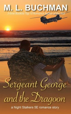 Sergeant George and the Dragoon (The Night Stalkers 5E Stories, #5) (eBook, ePUB) - Buchman, M. L.