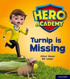 Hero Academy: Oxford Level 3, Yellow Book Band: Turnip is Missing - Hawes, Alison