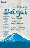 Ikigai. Dein Grund, morgens aufzustehen (eBook, ePUB)