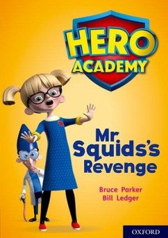 Hero Academy: Oxford Level 11, Lime Book Band: Mr Squid's Revenge - Dougherty, John