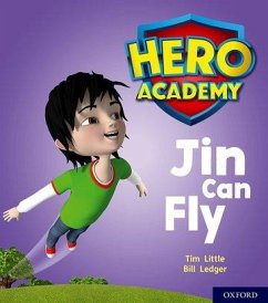 Hero Academy: Oxford Level 1, Lilac Book Band: Jin Can Fly - Little, Tim