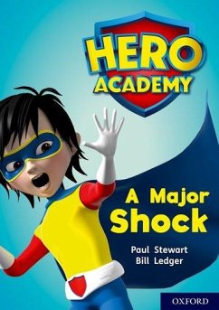 Hero Academy: Oxford Level 12, Lime+ Book Band: A Major Shock - Stewart, Paul