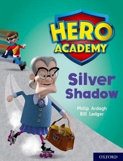 Hero Academy: Oxford Level 8, Purple Book Band: Silver Shadow - Ardagh, Philip