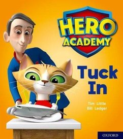 Hero Academy: Oxford Level 1+, Pink Book Band: Tuck In - Little, Tim