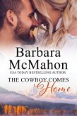 The Cowboy Comes Home (Sweet Romance Stand-alone Collection, #8) (eBook, ePUB)