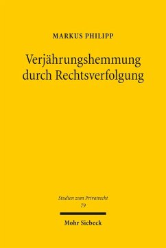 Verjährungshemmung durch Rechtsverfolgung (eBook, PDF) - Philipp, Markus