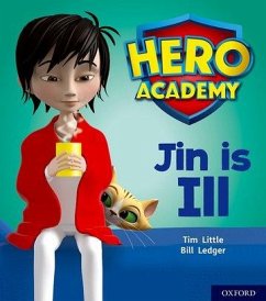Hero Academy: Oxford Level 1+, Pink Book Band: Jin is Ill - Little, Tim