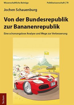 Cover Von der Bundesrepublik zur Bananenrepublik (eBook, PDF)