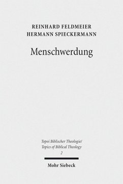 Menschwerdung (eBook, PDF) - Feldmeier, Reinhard; Spieckermann, Hermann