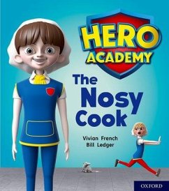 Hero Academy: Oxford Level 6, Orange Book Band: The Nosy Cook - French, Vivian