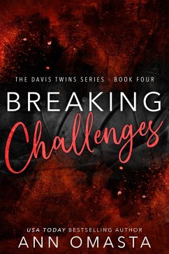 Breaking Challenges: The Next Generation (The Davis Twins Series, #4) (eBook, ePUB) - Omasta, Ann