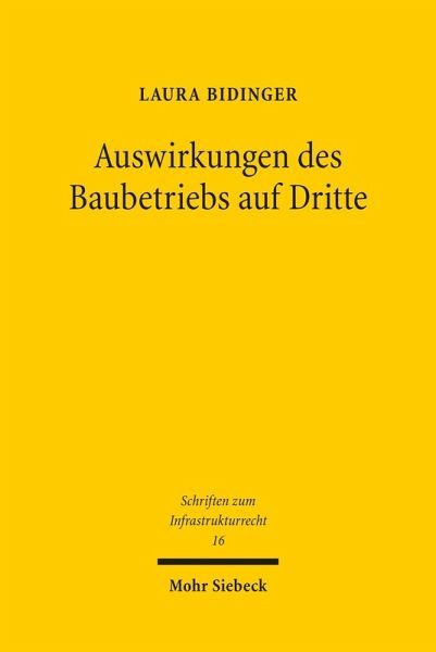 Auswirkungen des Baubetriebs auf Dritte (eBook, PDF) Auswirkungen des Baubetriebs auf Dritte (eBook, PDF)