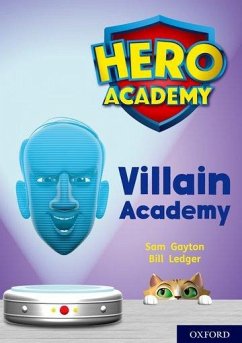 Hero Academy: Oxford Level 12, Lime+ Book Band: Villain Academy - Gayton, Sam