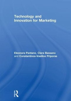 Technology and Innovation for Marketing - Pantano, Eleonora; Bassano, Clara; Priporas, Constantinos-Vasilios