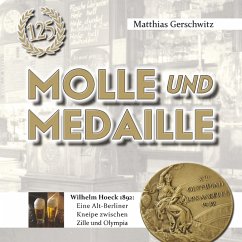 Molle und Medaille (eBook, ePUB)