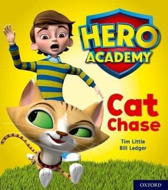 Hero Academy: Oxford Level 1, Lilac Book Band: Cat Chase - Little, Tim