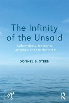 The Infinity of the Unsaid - Stern, Donnel B.