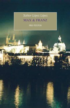 Max & Franz - López López, Xavier