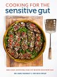Cooking for the Sensitive Gut - Bild 1